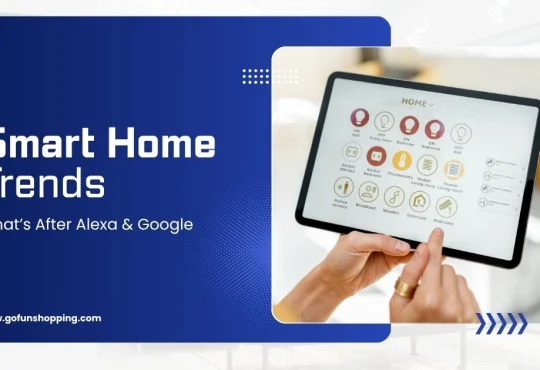 Smart Home Trends 2026: What’s After Alexa & Google